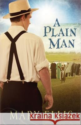 A Plain Man: Volume 2 Ellis, Mary 9780736949804 Harvest House Publishers - książka