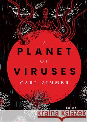 A Planet of Viruses: Third Edition Zimmer, Carl 9780226782591 The University of Chicago Press - książka