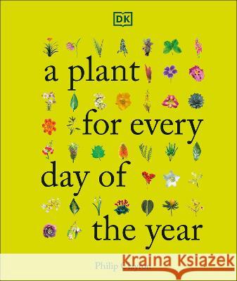 A Plant for Every Day of the Year DK 9780744061291 DK Publishing (Dorling Kindersley) - książka