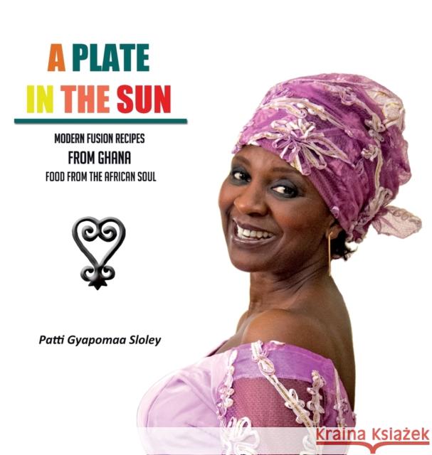A Plate in the Sun Patti Gyapomaa Sloley Jean-Christophe Novelli  9781908685117 Emmalily - książka