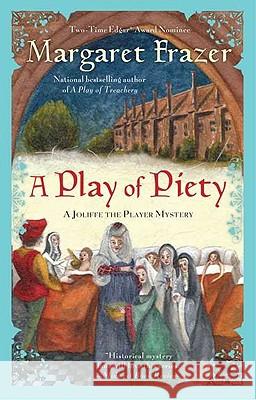 A Play of Piety Margaret Frazer 9780425237090 Berkley Publishing Group - książka