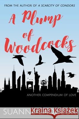 A Plump of Woodcocks Suanne Laqueur 9781734551853 Suanne Laqueur, Author - książka