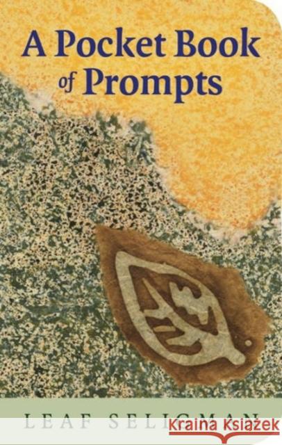 A Pocket Book of Prompts Seligman, Leaf 9780872332003 Bauhan Pub - książka