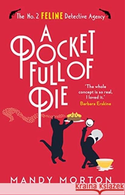 A Pocket Full of Pie Mandy Morton 9781788423052 Duckworth Books - książka