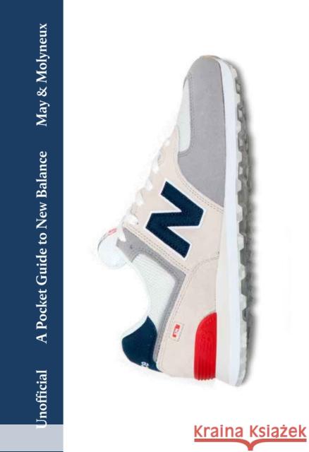 A Pocket Guide to New Balance Kieran Molyneux 9781529444704 Laurence King - książka