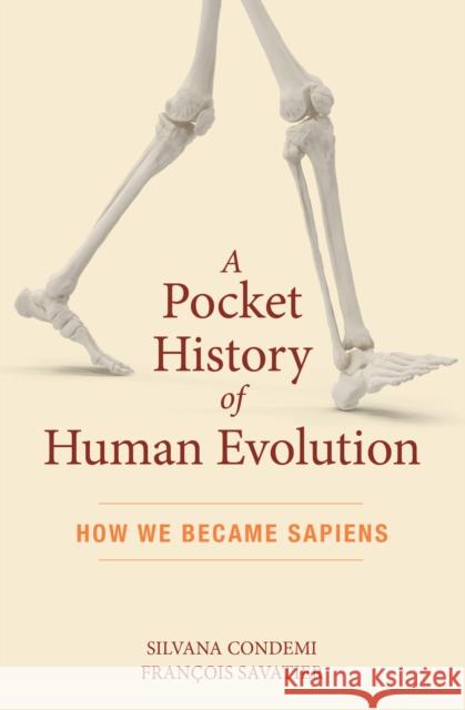 A Pocket History of Human Evolution: How We Became Sapiens Francois Savatier 9781615196043 Experiment - książka