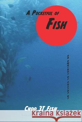 A Pocketful of Fish Mark Malamud Tamara Croup Choo 3t Fish 9780999446218 Regulus Press - książka