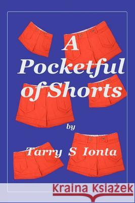 A Pocketful of Shorts Tarry Ionta 9781493599790 Createspace - książka