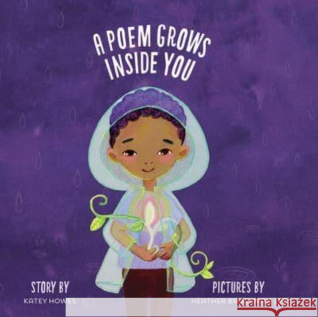 A Poem Grows Inside You Howes, Katey 9781943147991 Innovation Press - książka