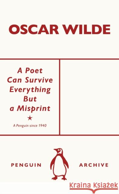 A Poet Can Survive Everything But a Misprint Oscar Wilde 9780241746738 Penguin Books Ltd - książka