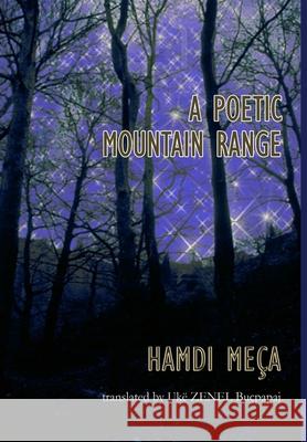 A Poetic Mountain Range Hamdi Meça 9780359027279 Lulu.com - książka
