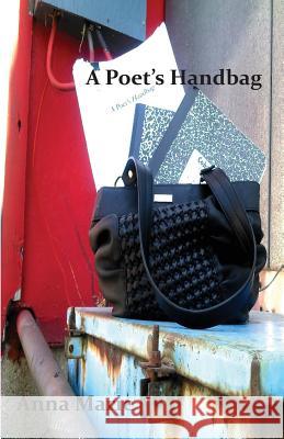 A Poet's Handbag Anna Marie 9780983427599 Blacktastic - książka