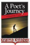 A Poet's Journey Justin a. Young 9781495950537 Createspace