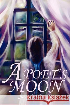 A Poet's Moon Jacquee Thomas 9780595244584 Writers Club Press - książka