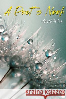 A Poet's Nook Mitra Koyel Mitra 9798510943528 Independently published - książka