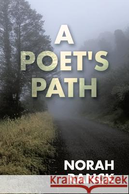 A Poet's Path Norah Ranck 9781664215146 WestBow Press - książka