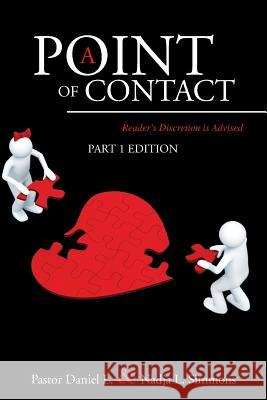 A Point of Contact Pastor Daniel L.                         Nadja L. Simmons 9781503550001 Xlibris Corporation - książka