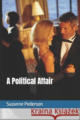 A Political Affair Suzanne Pederson 9798787543704 Independently Published - książka