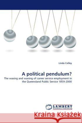 A political pendulum? Colley, Linda 9783844399936 Dictus Publishing - książka