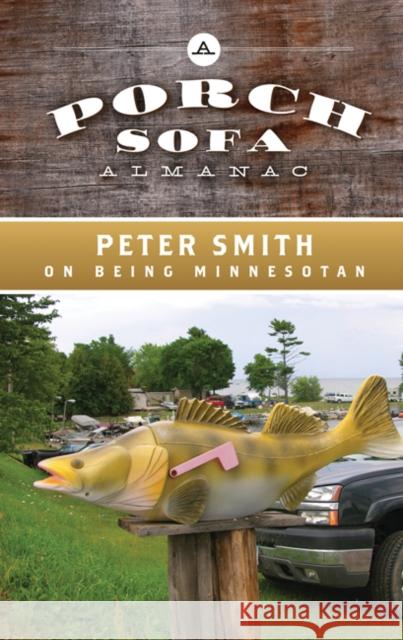 A Porch Sofa Almanac Peter Smith 9780816672325 University of Minnesota Press - książka