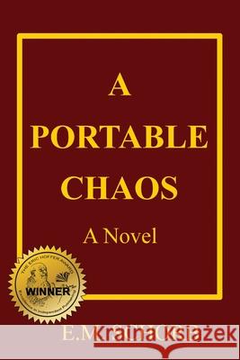 A Portable Chaos E. M. Schorb 9780578954981 Hill House New York - książka