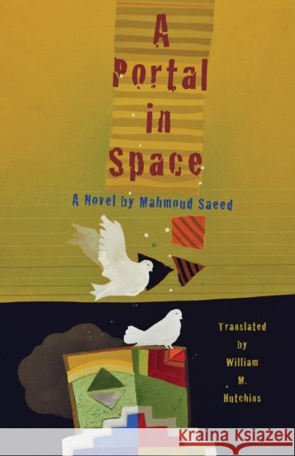 A Portal in Space Mahmoud Saeed William M. Hutchins 9781477308103 University of Texas Press - książka