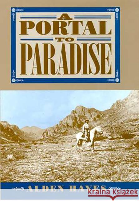 A Portal to Paradise Alden C. Hayes 9780816521449 University of Arizona Press - książka