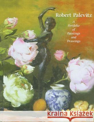 A Portfolio of Paintings and Drawings Palevitz, Robert 9780931231902 Taylor & Francis - książka