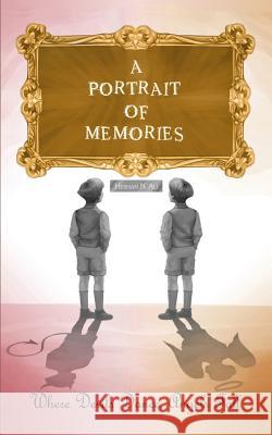 A Portrait of Memories Hesham N. Ali 9781091630444 Independently Published - książka