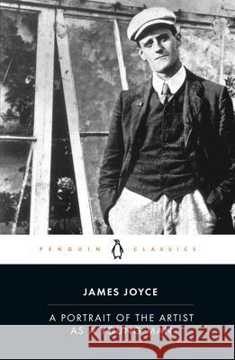 A Portrait of the Artist as a Young Man James Joyce Seamus Deane 9780142437346 Penguin Books - książka