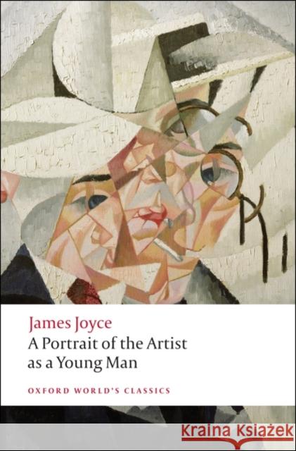 A Portrait of the Artist as a Young Man James Joyce 9780199536443 Oxford University Press - książka