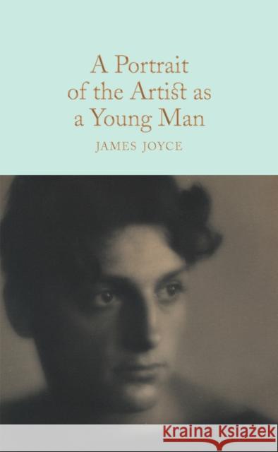 A Portrait of the Artist as a Young Man James Joyce 9781509827732 Pan Macmillan - książka