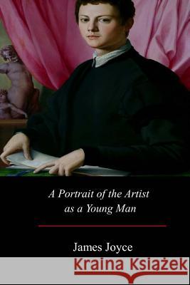 A Portrait of the Artist as a Young Man James Joyce 9781548092436 Createspace Independent Publishing Platform - książka