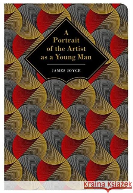 A Portrait of the Artist as a Young Man. James Joyce. 9781912714971 Chiltern Publishing - książka