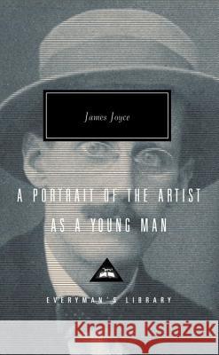 A Portrait of the Artist as a Young Man: Introduction by Richard Brown Joyce, James 9780679405757 Everyman's Library - książka