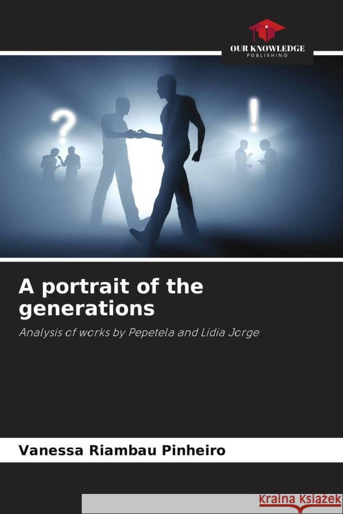 A portrait of the generations Vanessa Riamba 9786207283071 Our Knowledge Publishing - książka