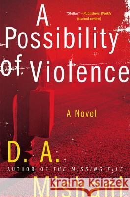 A Possibility of Violence Dror Mishani D. A. Mishani 9780062195425 Harper Paperbacks - książka