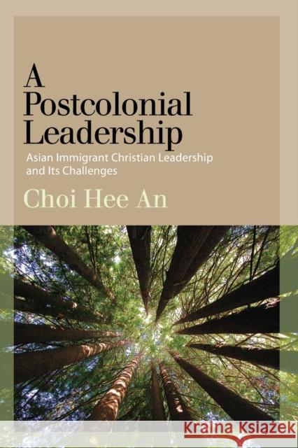 A Postcolonial Leadership Choi, Hee An 9781438477480 State University of New York Press - książka