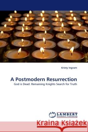 A Postmodern Resurrection Ingram, Kristy 9783844390568 Dictus Publishing - książka