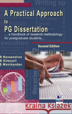 A Practical Approach to PG Dissertation: a handbook of research methodology for postgraduate students Raveendran, R. 9789385433009 Bsp Books Pvt. Ltd. - książka
