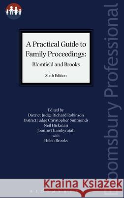 A Practical Guide to Family Proceedings: Blomfield and Brooks Robert Blomfield Helen Brooks District Judge Robinson 9781526501776 Tottel Publishing - książka