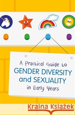 A Practical Guide to Gender Diversity and Sexuality in Early Years Deborah Price 9781785922893 Jessica Kingsley Publishers - książka
