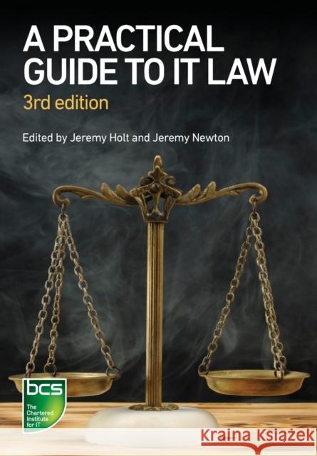 A Practical Guide to IT Law Jennifer Pierce 9781780174884 BCS Learning & Development Limited - książka