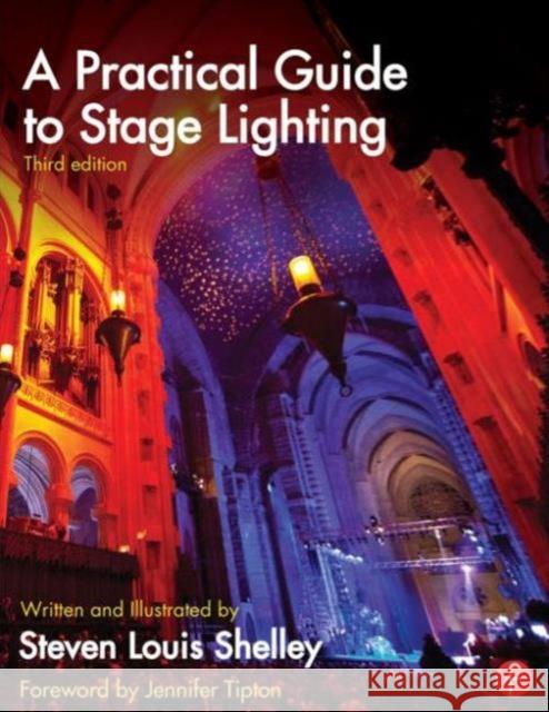 A Practical Guide to Stage Lighting Steven Louis Shelley 9780415812009  - książka