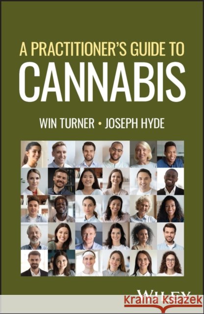 A Practitioner's Guide to Cannabis Joseph Hyde 9781119634218 John Wiley & Sons Inc - książka