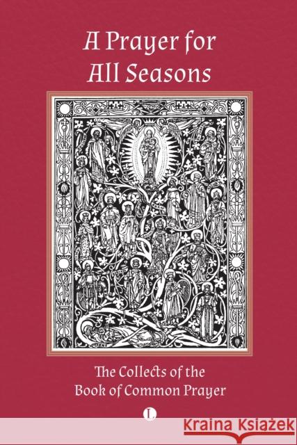 A Prayer for All Seasons: The Collects of the Book of Common Prayer Thomas Cranmer 9780718897567 James Clarke & Co Ltd - książka