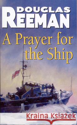 A Prayer For The Ship Reeman, Douglas 9781784753238 Cornerstone - książka