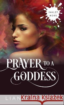 A Prayer To A Goddess Liana Brooks 9781922434357 Inkprint Press - książka