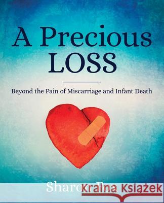 A Precious Loss Sharon Fox 9781683140337 Redemption Press - książka