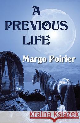 A Previous Life Margo Poirier 9781760414740 Ginninderra Press - książka